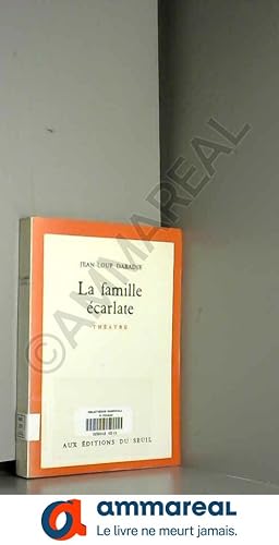 Bild des Verkufers fr Jean-Loup Dabadie. La Famille carlate : Thtre zum Verkauf von Ammareal