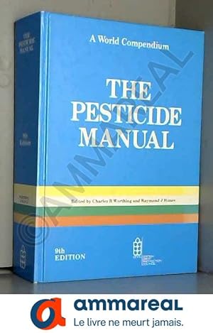 Seller image for The Pesticide Manual: A World Compendium for sale by Ammareal