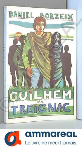 Image du vendeur pour Guilhem de Treinhac mis en vente par Ammareal