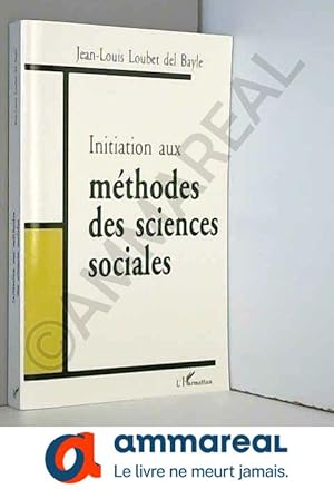 Bild des Verkufers fr Initiation aux methodes des sciences sociales zum Verkauf von Ammareal