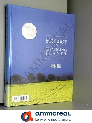 Seller image for Ecology of a Changing Planet for sale by Ammareal