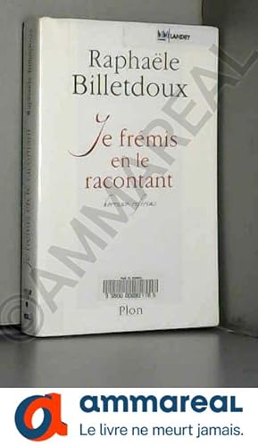 Seller image for Je frmis en le racontant for sale by Ammareal