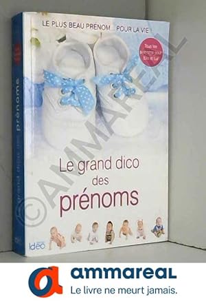 Image du vendeur pour Le grand dico des prnoms dition 2016 mis en vente par Ammareal