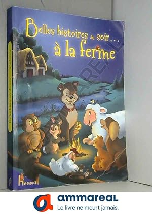 Bild des Verkufers fr Belles Histoires du Soir a la Ferme zum Verkauf von Ammareal