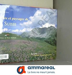 Bild des Verkufers fr Flore et Paysage de Suisse zum Verkauf von Ammareal