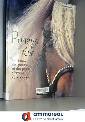 Imagen del vendedor de Poneys de rve : La France des poneys et des petits chevaux a la venta por Ammareal