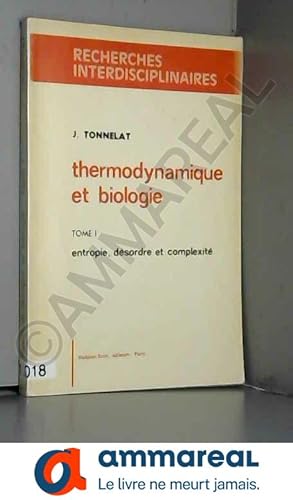 Bild des Verkufers fr Thermodynamique et biologie tome 1 zum Verkauf von Ammareal