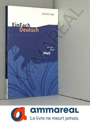 Image du vendeur pour EinFach Deutsch Textausgaben. Joseph Roth: Hiob: Gymnasiale Oberstufe mis en vente par Ammareal