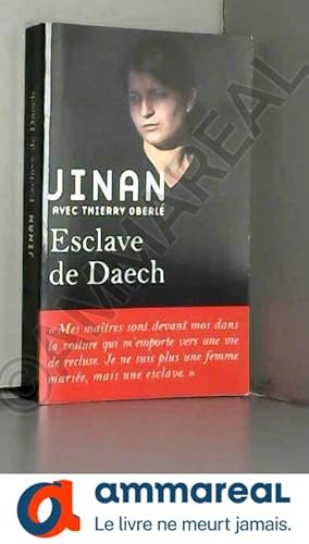 Seller image for Esclave de Daech for sale by Ammareal