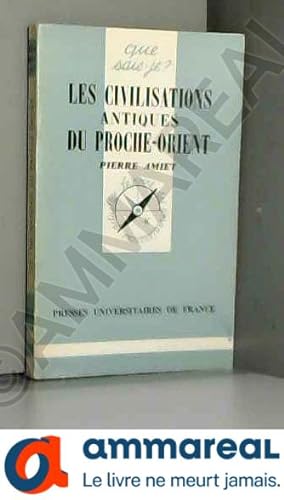 Seller image for Les civilisations antiques du proche-orient for sale by Ammareal