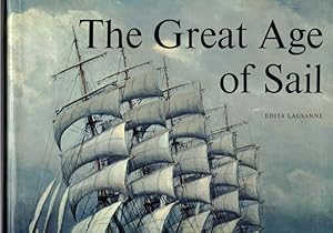 Bild des Verkufers fr The Great Age of Sail. Edited by Joseph Job. Translated by Michael Kelly. zum Verkauf von Antiquariat Fluck