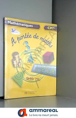 Bild des Verkufers fr Mathmatiques CM1 A porte de maths zum Verkauf von Ammareal