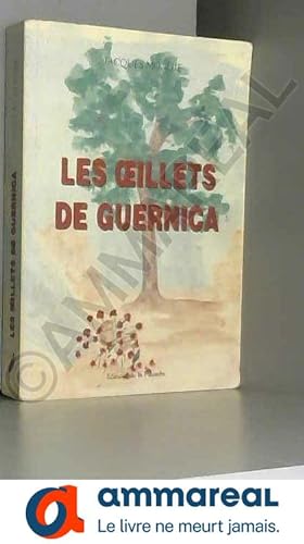 Bild des Verkufers fr Les oeillets de Guernica zum Verkauf von Ammareal