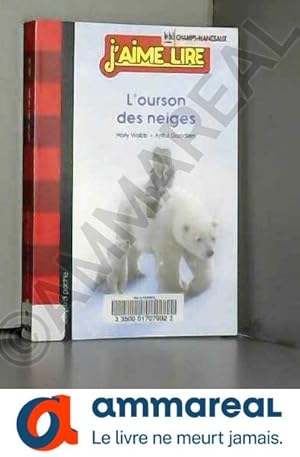 Seller image for L'ourson des neiges: indit for sale by Ammareal