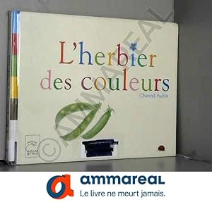 Seller image for L'herbier des couleurs for sale by Ammareal