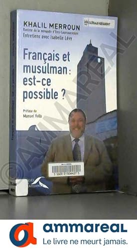 Imagen del vendedor de Franais et musulman : est-ce possible? a la venta por Ammareal