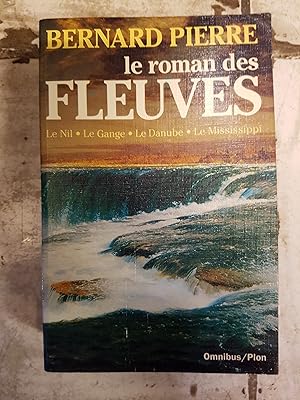 Bild des Verkufers fr Le roman des Fleuves zum Verkauf von Les Kiosques