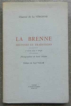 Image du vendeur pour La Brenne. Histoire et tradiitions. mis en vente par Librairie les mains dans les poches