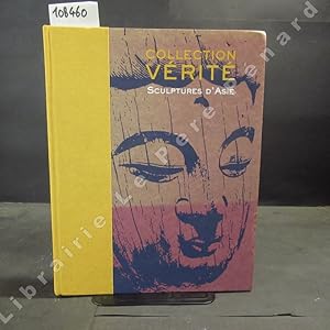 Imagen del vendedor de Collection Vrit. Sculpture d'Asie a la venta por Librairie-Bouquinerie Le Pre Pnard