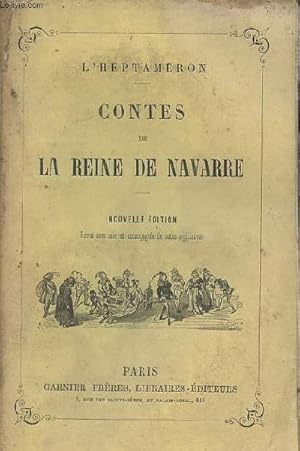 Imagen del vendedor de Contes de la Reine de Navarre - Nouvelle dition revue avec soin et accompagne de notes explicatives. a la venta por Le-Livre