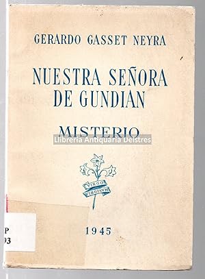 Imagen del vendedor de Nuestra Seora de Gundian. Misterio en una jornada y dos cuadros. [Dedicatoria autgrafa y firma del autor]. a la venta por Llibreria Antiquria Delstres