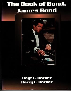 The Book of Bond, James Bond by Hoyt & Harry L. Barber