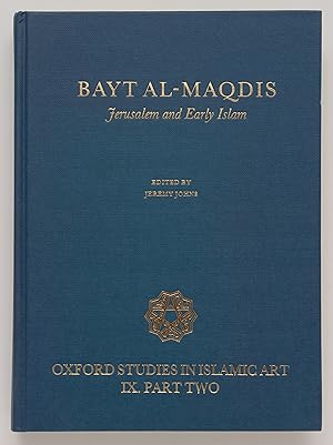 Seller image for Bayt-al-Maqdis: Jerusalem and Early Islam, Part Two for sale by Zed Books