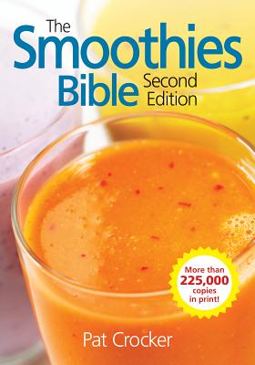 Imagen del vendedor de The Smoothies Bible (Paperback or Softback) a la venta por BargainBookStores