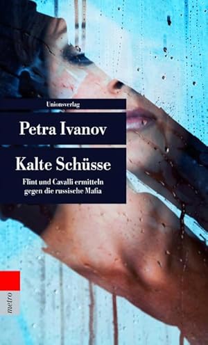 Bild des Verkufers fr Kalte Schsse : Flint und Cavalli ermitteln gegen die russische Mafia. Kriminalroman. Ein Fall fr Flint und Cavalli (3) zum Verkauf von AHA-BUCH GmbH