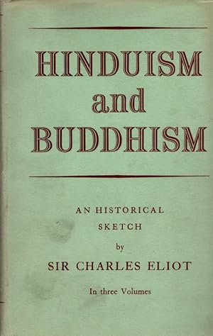 Hinduism and Buddhism: An Historical Sketch (3 Volume Set)