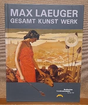 Gesamt Kunst Werk (Ausstellungskatalog Badisches Landesmuseum Karlsruhe 2014)