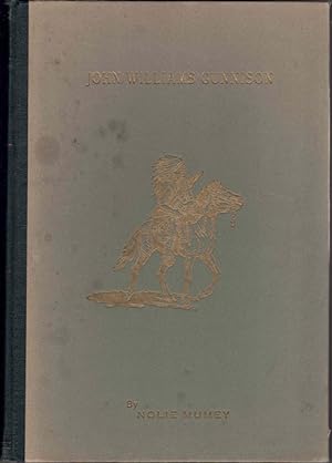 John Williams Gunnison (1812-1853): The Last of the Western Explorers. A History of the Survey Th...