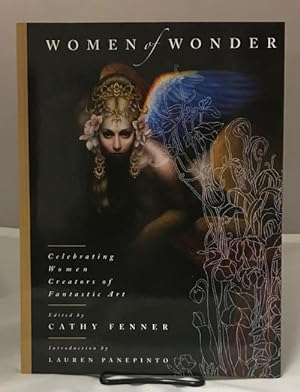 Women of Wonder by Cathy Fenner & Lauren Panepinto (First Edition)