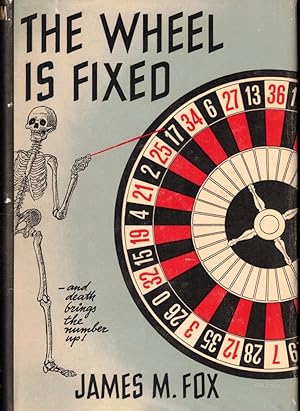 Seller image for The Wheel is Fixed for sale by Kenneth Mallory Bookseller ABAA