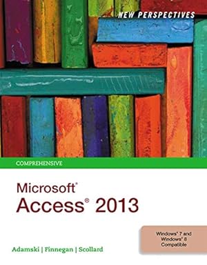 Image du vendeur pour New Perspectives on MicrosoftAccess2013, Comprehensive mis en vente par Reliant Bookstore