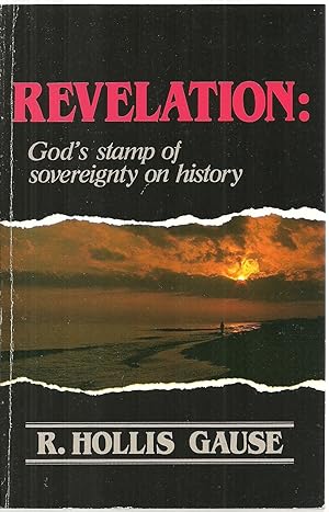 Bild des Verkufers fr Revelation: God's stamp of sovereignty on history zum Verkauf von Sabra Books