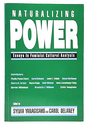 Naturalizing Power: Essays in Feminist Cultural Analysis