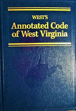 Imagen del vendedor de West's Annotated Code of West Virginia: Chapters 49 to 52 [Child Welfare; Magistrate Courts; Courts and Their Officers; Juries] Using the Classification and Numbering System of the 1931 Code of West Virginia, as Amended a la venta por My November Guest Books