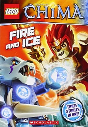 Seller image for LEGO LEGENDS OF CHIMA: FIRE AND for sale by Reliant Bookstore