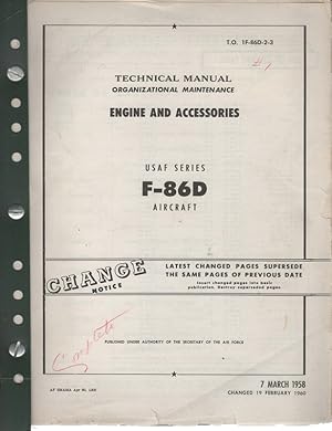 USAF Series F-86D Aircraft: Technical Manual, Organizational Maintenance, Engine and Accessories ...