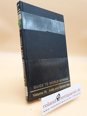 Imagen del vendedor de Guide to World Science. Volume 14: China, India and Central Asia a la venta por Roland Antiquariat UG haftungsbeschrnkt