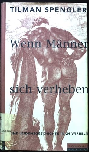 Imagen del vendedor de Wenn Mnner sich verheben : eine Leidensgeschichte in 24 Wirbeln. a la venta por books4less (Versandantiquariat Petra Gros GmbH & Co. KG)