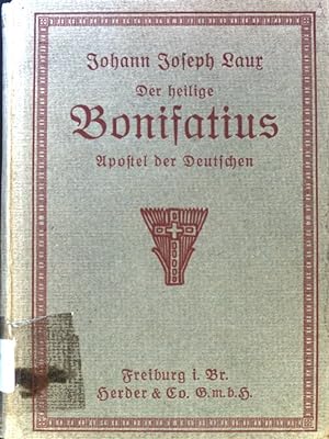 Bild des Verkufers fr Der heilige Bonifatius. Apostel der Deutschen; zum Verkauf von books4less (Versandantiquariat Petra Gros GmbH & Co. KG)