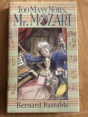 Immagine del venditore per Too Many Notes, Mr. Mozart venduto da M.A.D. fiction