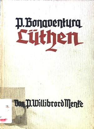 Bild des Verkufers fr P. Bonaventura Lthen, Salvatorianer, ein Apostel der Priesterheiligung. zum Verkauf von books4less (Versandantiquariat Petra Gros GmbH & Co. KG)