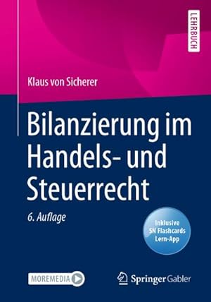 Imagen del vendedor de Bilanzierung im Handels- und Steuerrecht, m. 1 Buch, m. 1 E-Book a la venta por BuchWeltWeit Ludwig Meier e.K.