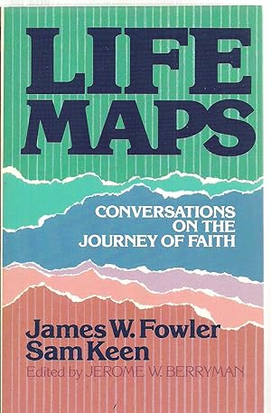 Imagen del vendedor de Life Maps: Conversations on the Journey of Faith a la venta por Sabra Books