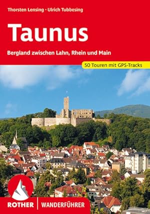 Seller image for Taunus. 50 Touren mit GPS-Tracks Bergland zwischen Lahn, Rhein und Main for sale by primatexxt Buchversand