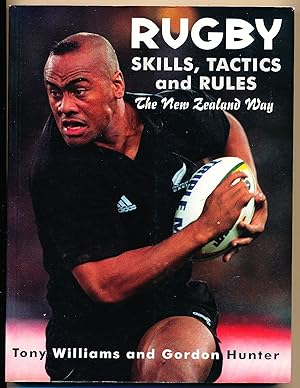 Imagen del vendedor de Rugby Skills, Tactics and Rules: The New Zealand Way a la venta por Paradox Books USA