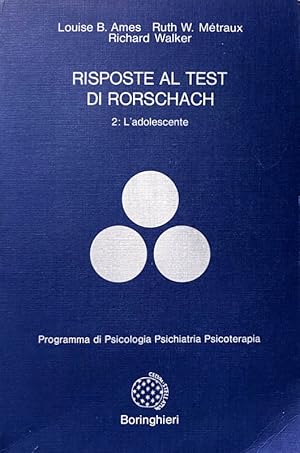 Image du vendeur pour RISPOSTE AL TEST DI RORSCHACH: L'ADOLESCENTE. (VOLUME 2 SECONDO) mis en vente par CivicoNet, Libreria Virtuale